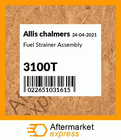 Fuel Strainer Assembly 3100T