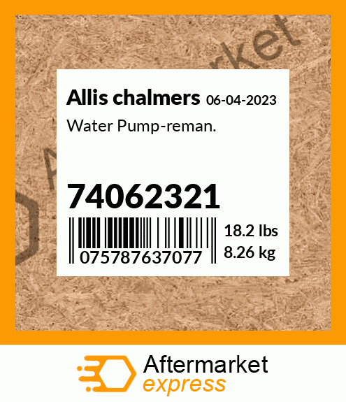 Water Pump-reman. 74062321