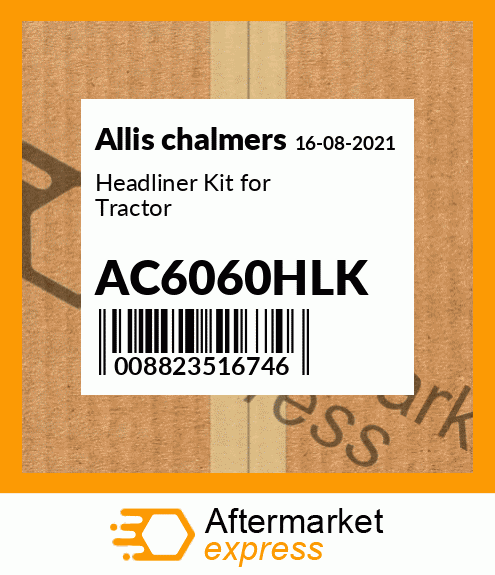 Headliner Kit for Tractor AC6060HLK