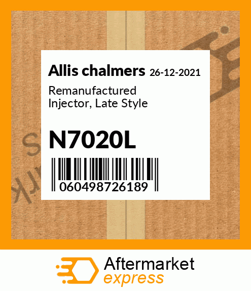 Remanufactured Injector, Late Style N7020L