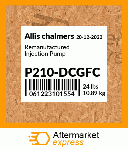 Remanufactured Injection Pump P210-DCGFC