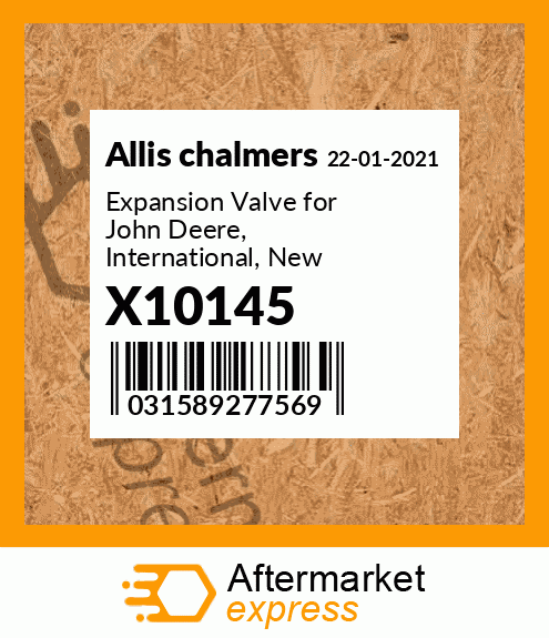 Expansion Valve for John Deere, International, New Holland, Case IH, X10145