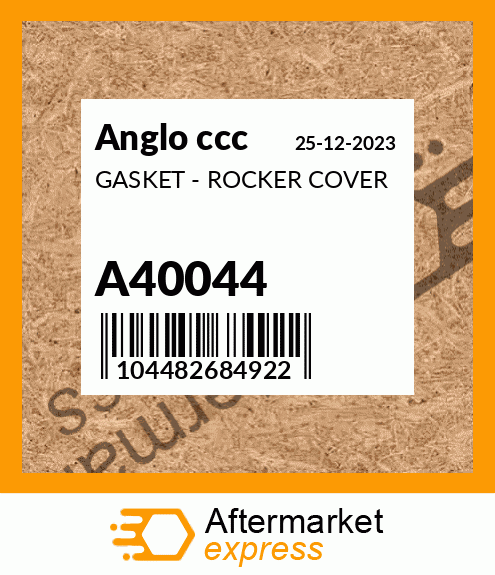 GASKET - ROCKER COVER A40044