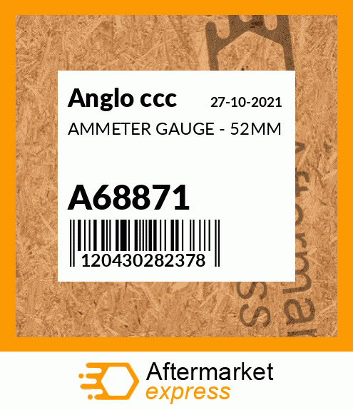 AMMETER GAUGE - 52MM A68871