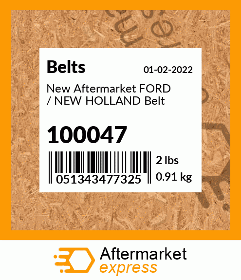 New Aftermarket FORD / NEW HOLLAND Belt 100047