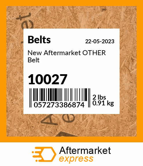 New Aftermarket OTHER Belt 10027