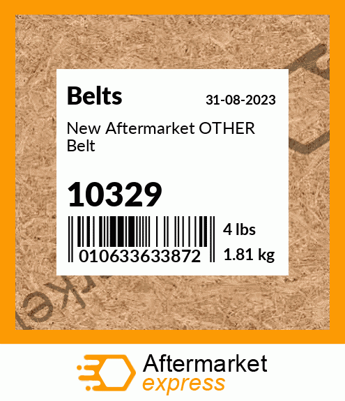 New Aftermarket OTHER Belt 10329