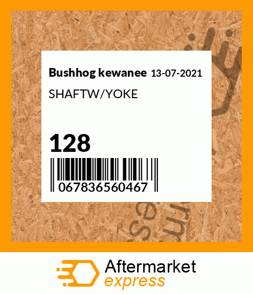 SHAFTW/YOKE 128