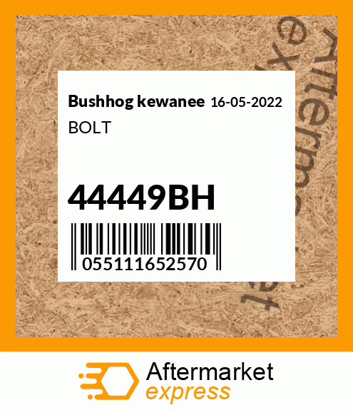BOLT 44449BH