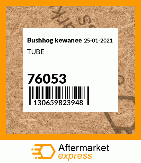 TUBE 76053