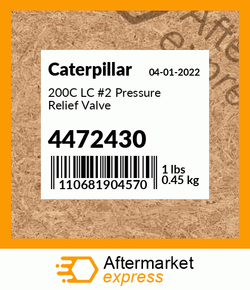 200C LC #2 Pressure Relief Valve 4472430