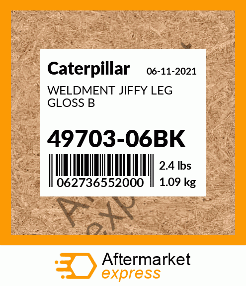 WELDMENT JIFFY LEG GLOSS B 49703-06BK