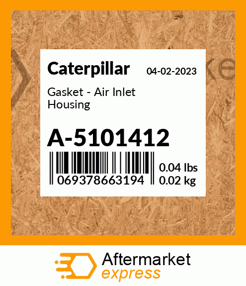 Gasket - Air Inlet Housing A-5101412