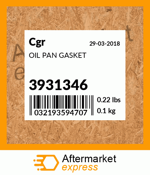 OIL PAN GASKET 3931346