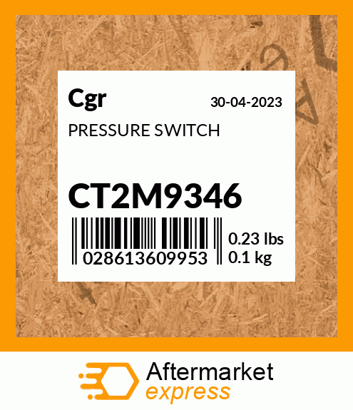 PRESSURE SWITCH CT2M9346
