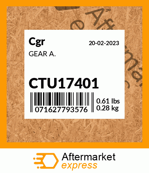 GEAR A. CTU17401