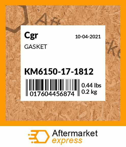 GASKET KM6150-17-1812