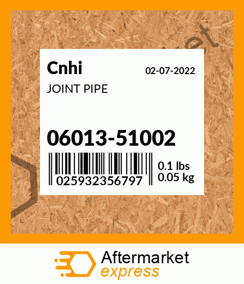 JOINT PIPE 06013-51002
