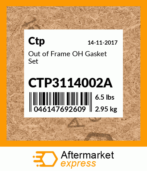 Out of Frame OH Gasket Set CTP3114002A