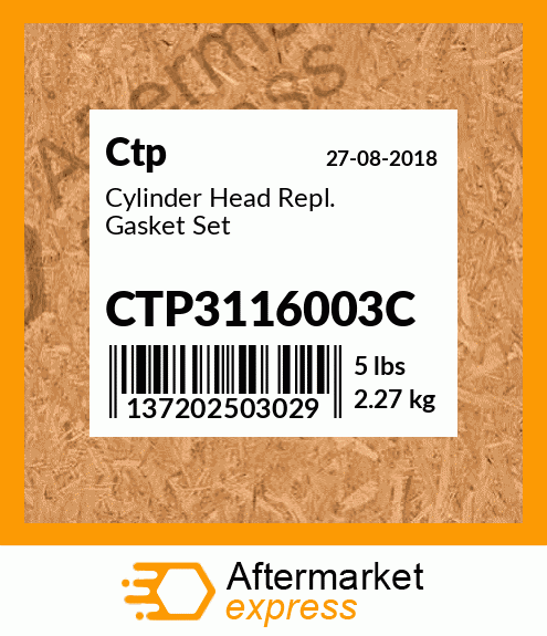 Cylinder Head Repl. Gasket Set CTP3116003C