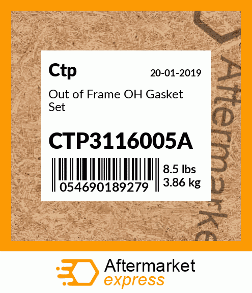 Out of Frame OH Gasket Set CTP3116005A
