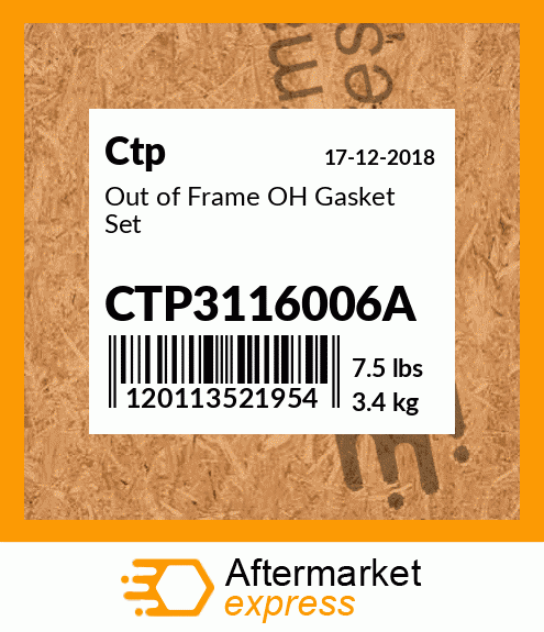 Out of Frame OH Gasket Set CTP3116006A
