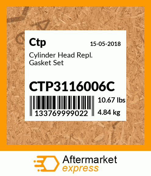 Cylinder Head Repl. Gasket Set CTP3116006C