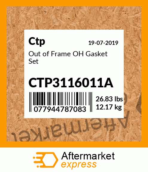 Out of Frame OH Gasket Set CTP3116011A