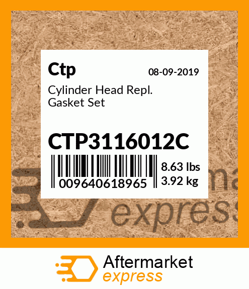 Cylinder Head Repl. Gasket Set CTP3116012C