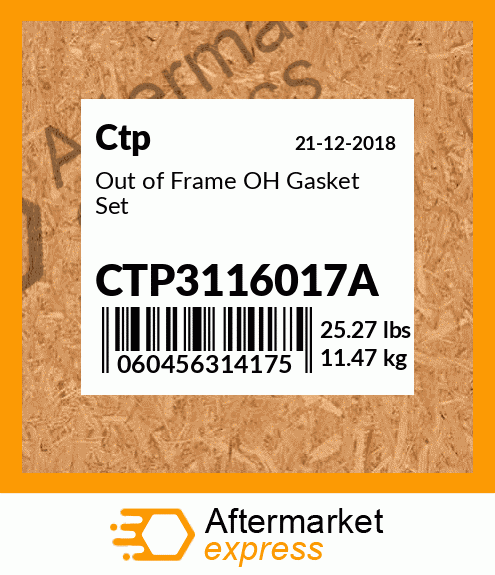 Out of Frame OH Gasket Set CTP3116017A