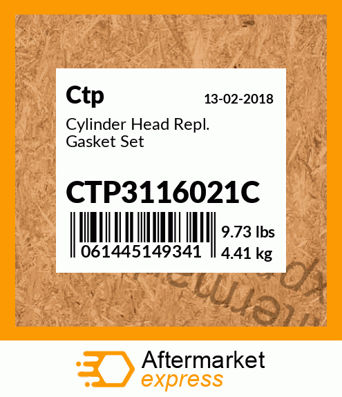 Cylinder Head Repl. Gasket Set CTP3116021C