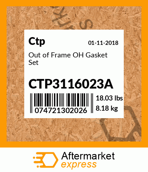 Out of Frame OH Gasket Set CTP3116023A