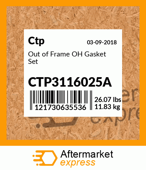 Out of Frame OH Gasket Set CTP3116025A