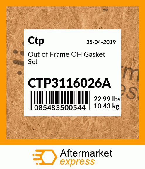 Out of Frame OH Gasket Set CTP3116026A