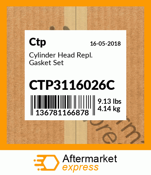 Cylinder Head Repl. Gasket Set CTP3116026C