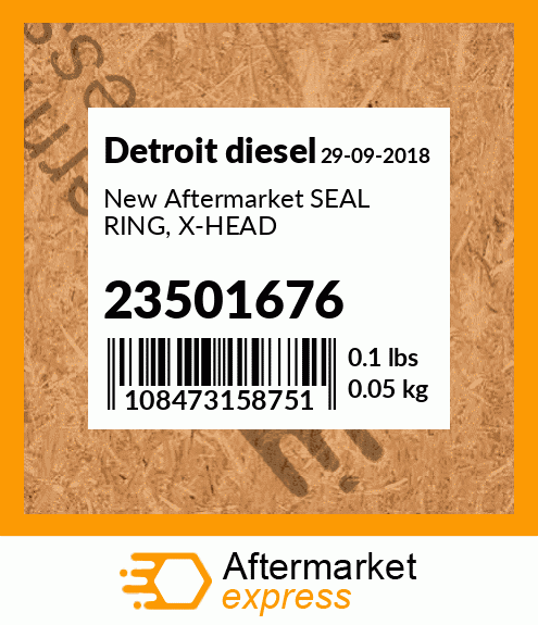 New Aftermarket SEAL RING, X-HEAD 23501676