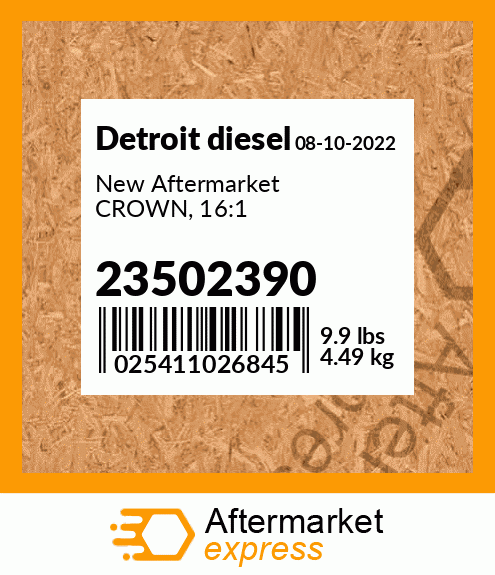 New Aftermarket CROWN, 16:1 23502390
