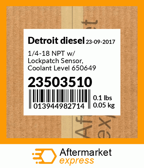 1/4-18 NPT w/ Lockpatch Sensor, Coolant Level 650649 PAI 23503510