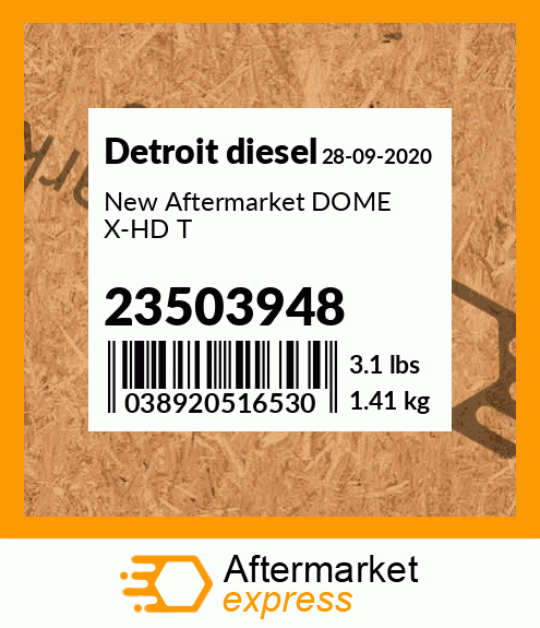 New Aftermarket DOME X-HD T 23503948