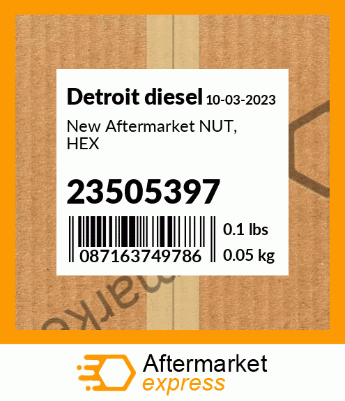 New Aftermarket NUT, HEX 23505397