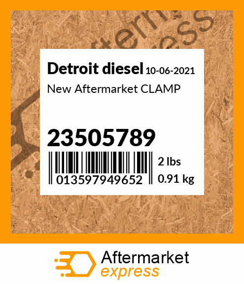 New Aftermarket CLAMP 23505789