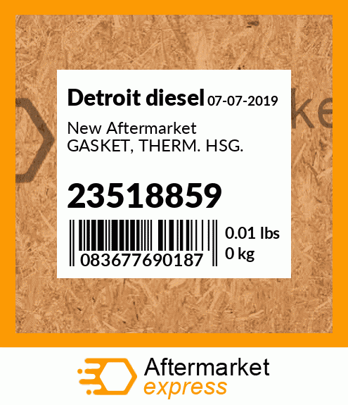 New Aftermarket GASKET, THERM. HSG. 23518859
