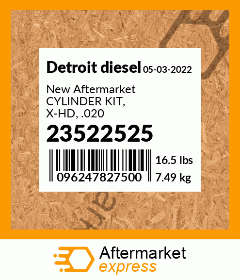 New Aftermarket CYLINDER KIT, X-HD, .020 23522525