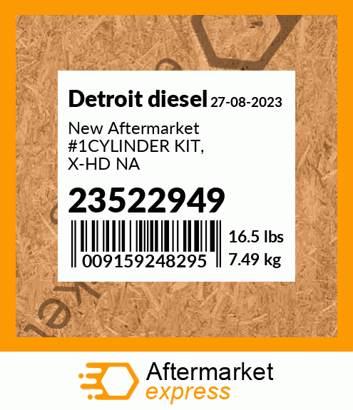 New Aftermarket #1CYLINDER KIT, X-HD NA 23522949
