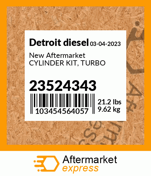New Aftermarket CYLINDER KIT, TURBO 23524343