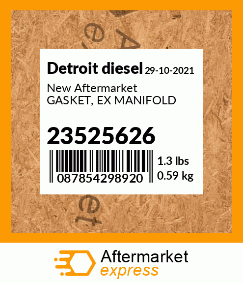 New Aftermarket GASKET, EX MANIFOLD 23525626