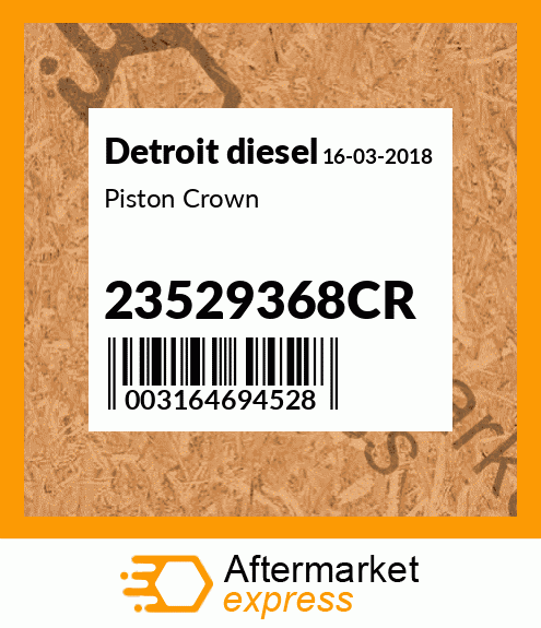 Piston Crown 23529368CR