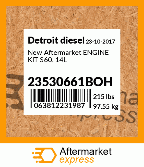 New Aftermarket ENGINE KIT S60, 14L 23530661BOH