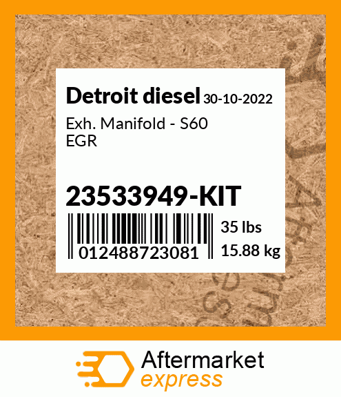 Exh. Manifold - S60 EGR 23533949-KIT