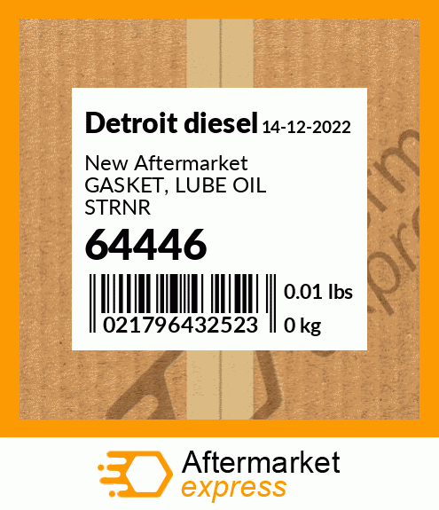 New Aftermarket GASKET, LUBE OIL STRNR 64446